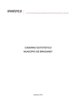 Caderno Estatístico Município De Braganey