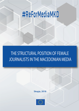 The Structural Position of Female Journalists in the Macedonian Media