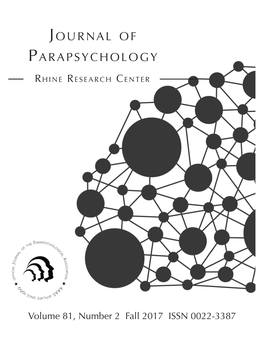 Journal of Parapsychology, Was Founded in 1937 by William Mcdougall and Joseph Banks Rhine at Duke University