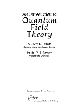 An Introduction to Quantum Field T Heory