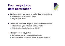 Four Ways to Do Data Abstraction