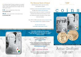 C O I N S 20 Zł – Struck in Proof Finish in Silver (Pad Printing) Important Historic Figures and Anniversaries, As Well on 28 October 2010