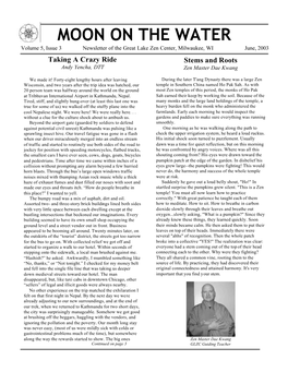 MOON on the WATER Volume 5, Issue 3 Newsletter of the Great Lake Zen Center, Milwaukee, WI June, 2003