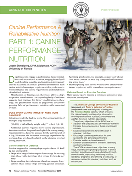 PART 1: CANINE PERFORMANCE NUTRITION Justin Shmalberg, DVM, Diplomate ACVN University of Florida