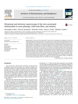 Vibrational and Electronic Spectroscopy of the Retro-Carotenoid Rhodoxanthin in Avian Plumage, Solid-State ﬁlms, and Solution ⇑ Christopher J