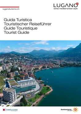 Guida Turistica Touristischer Reiseführer Guide Touristique Tourist Guide © Lugano Turismo - Vista Dal Monte San Salvatore Lapix.Ch/Pixaround