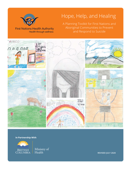 Hope, Help and Healing: a Planning Toolkit for First Nations and Aboriginal Communities to Prevent and Respond to Suicide”