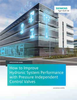 Hydronic System Performance with Pressure Independent Control Valves