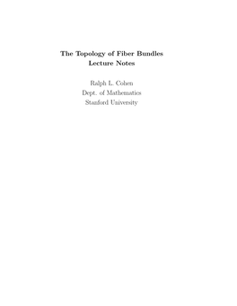 The Topology of Fiber Bundles Lecture Notes Ralph L. Cohen