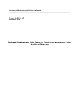 Additional Financing This Semi-Annual Environmental Monitoring Report Is a Document of the Borrower