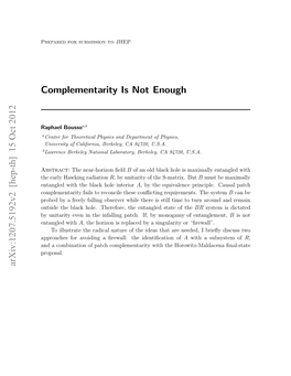 Complementarity Is Not Enough Arxiv:1207.5192V2 [Hep-Th] 15 Oct