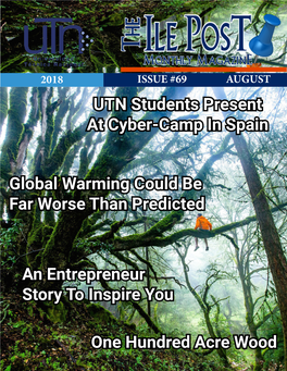 An Entrepreneur Story to Inspire You Global Warming Could Be Far Worse Than Predicted UTN Students Present at Cyber-Camp in Spai
