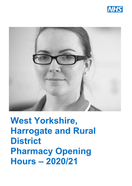 West Yorkshire, Harrogate and Rural District Pharmacy Opening Hours – 2020/21