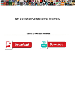 Ibm Blockchain Congressional Testimony