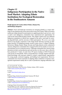 Chapter 12 Indigenous Participation in the Native Seed Market: Adapting Ethnic Institutions for Ecological Restoration in the Southeastern Amazon