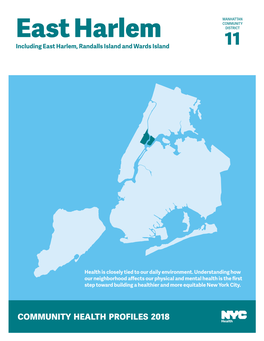 East Harlem DISTRICT Including East Harlem, Randalls Island and Wards Island 11