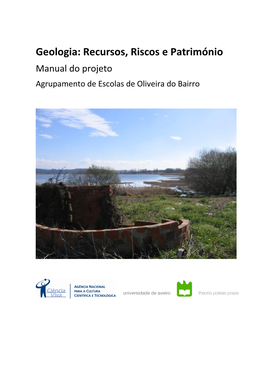 Geologia: Recursos, Riscos E Património Manual Do Projeto Agrupamento De Escolas De Oliveira Do Bairro