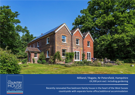 Milland / Rogate, Nr Petersfield, Hampshire £4,500 Pcm Excl