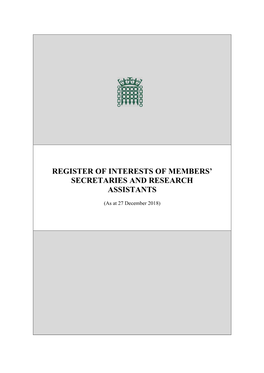 Register of Interests of Members' Secretaries and Research Assistants
