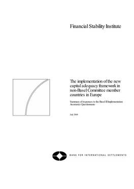 The Implementation of the New Capital Adequacy Framework in Non-Basel Committee Member Countries in Europe