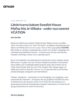 Låtskrivarna Bakom Swedish House Mafias Hits Är Tillbaka - Under Nya Namnet VCATION