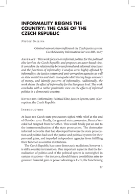 Informality Reigns the Country: the Case of the Czech Republic1