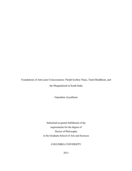 Foundations of Anti-Caste Consciousness: Pandit Iyothee Thass, Tamil Buddhism, and the Marginalized in South India Gajendran Ayyathurai