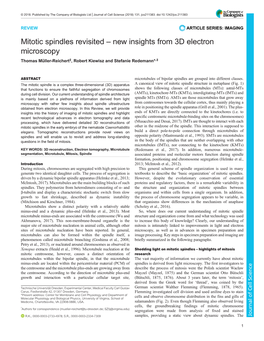 Mitotic Spindles Revisited – New Insights from 3D Electron Microscopy Thomas Müller-Reichert‡, Robert Kiewisz and Stefanie Redemann*,‡