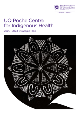 Read the UQ Poche Centre for Indigenous Health 2020–2024