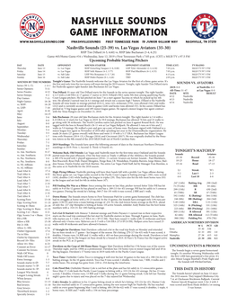 Nashville Sounds Game Information @Nashvillesounds First Tennessee Park 19 Junior Gilliam Way Nashville, TN 37219 Nashville Sounds (25-39) Vs