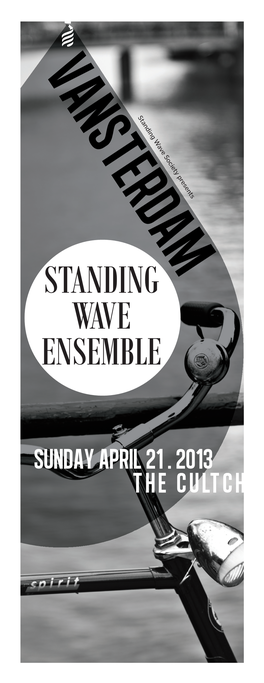 Standing Wave Ensemble