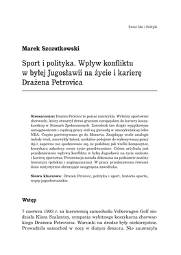 Sport I Polityka . Wpływ Konfliktu W Byłej Jugosławii Na Życie I Karierę