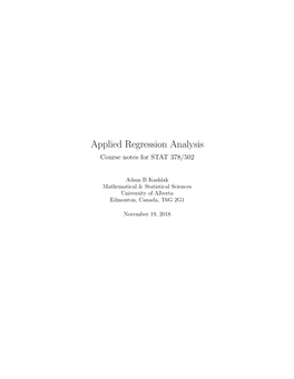 Applied Regression Analysis Course Notes for STAT 378/502