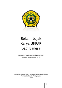 Rekam Jejak Karya UNPAR Bagi Bangsa