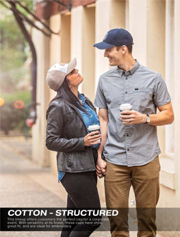 COTTON - STRUCTURED This Lineup Offers Customers the Perfect Cap for a Corporate Event