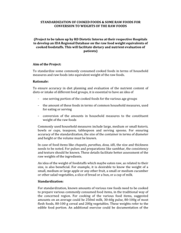 STANDARDIZATION of COOKED FOODS & SOME RAW FOODS for CONVERSION to WEIGHTS of the RAW FOODS (Project to Be Taken up by RD Di