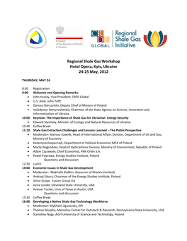 Regional Shale Gas Workshop Hotel Opera, Kyiv, Ukraine 24-25 May, 2012