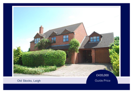 £435,000 Guide Price Old Stocks, Leigh