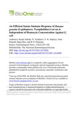 An Efficient Innate Immune Response of Danaus Genutia (Lepidoptera: Nymphalidae) Larvae Is Independent of Hemocyte Concentration Against E