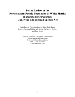 Status Review of the Northeastern Pacific Population of White Sharks (Carcharodon Carcharias) Under the Endangered Species Act