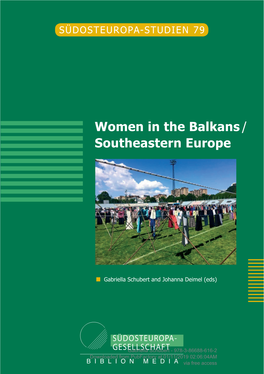 Women in the Balkans / Southeastern Europe