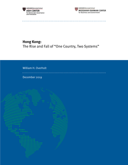 Hong Kong: the Rise and Fall of “One Country, Two Systems”