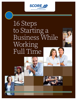 16 Steps to Starting a Business While Working Full Time