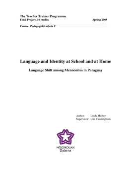 Language and Identity at School and at Home