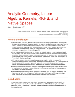 Analytic Geometry, Linear Algebra, Kernels, RKHS, and Native Spaces John Erickson, IIT