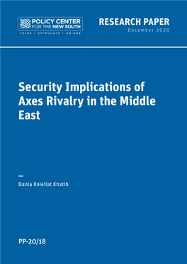 Security Implications of Axes Rivalry in the Middle East