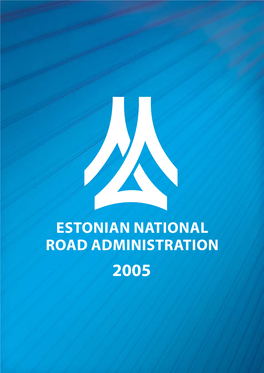 Estonian National Road Administration 2005