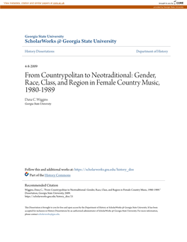 From Countrypolitan to Neotraditional: Gender, Race, Class, and Region in Female Country Music, 1980-1989 Dana C