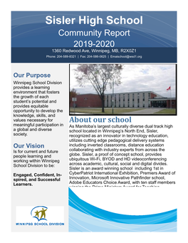 Sisler High School Community Report 2019-2020 1360 Redwood Ave, Winnipeg, MB, R2X0Z1 Phone: 204-589-8321 | Fax: 204-586-0625 | Emaischool@Wsd1.Org