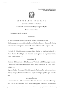 Eni Spa, Rappresentata E Difesa Dagli Avv.Ti Stefano Grassi E Giampaolo Sechi, Con Domicilio Eletto Presso Antonio P